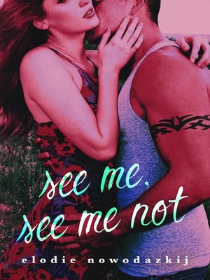 cover image of See Me, See Me Not